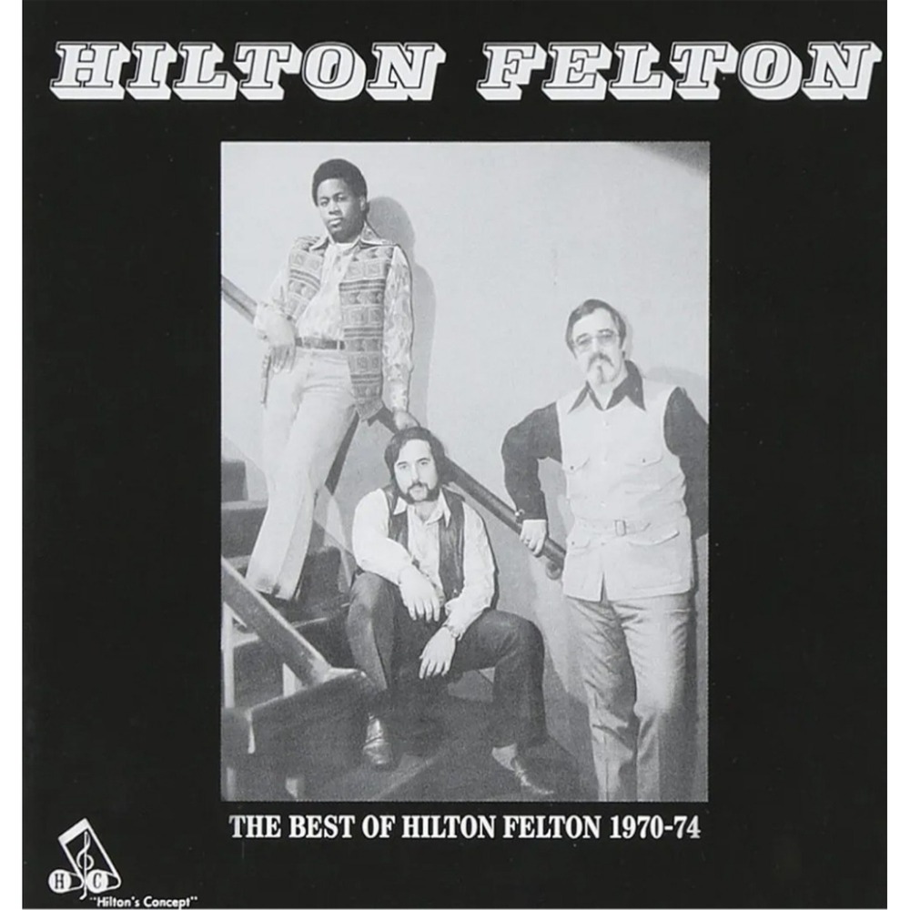 CD The best of Hilton Felton‎